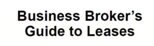 A business broker 's guide to letting