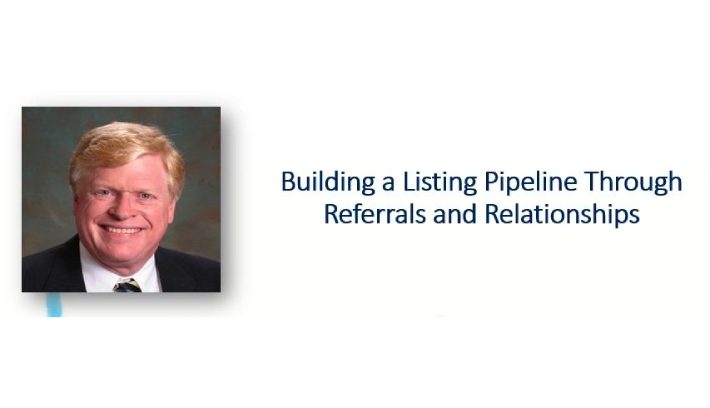 A picture of a person with the words " building a listing pipeline for referrals and relationships."