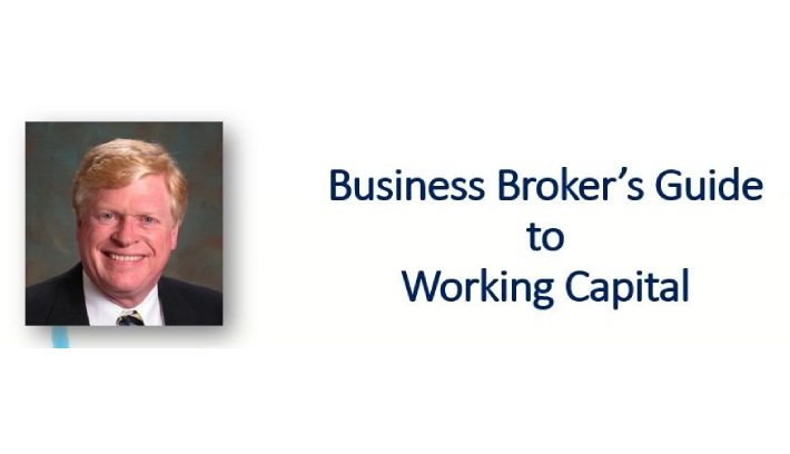 A picture of a person with text that says " business broker 's guide to working capital ".