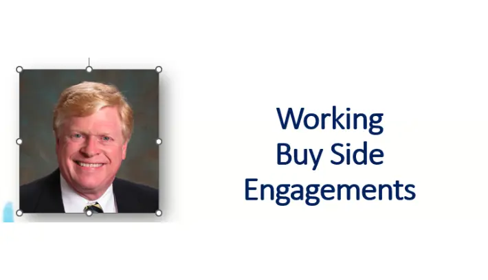 A picture of an older man with the words " working buy side engagement ".