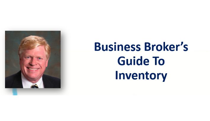 A picture of a man with the words " business brokerage guide to inventory."